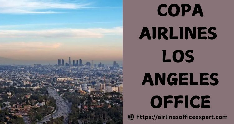 Flight Assistance at Copa Airlines Office in Los Angeles