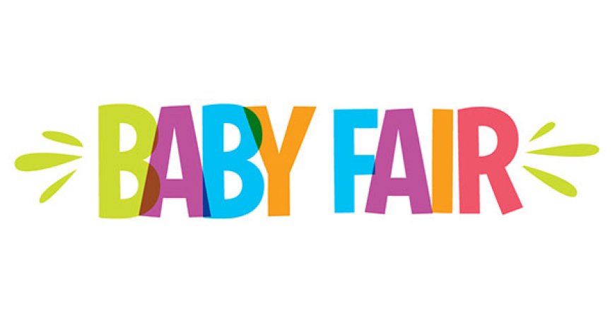 Discover the Wonders of Parenting at the Baby Fair 2025