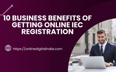 10 Business Benefits of Getting Online IEC Registration